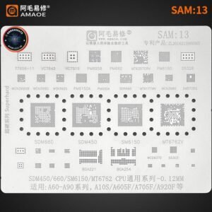 SAM 13 STENCIL MT6762 SDM450 SDM660 SM6150 CPU STENCIL
