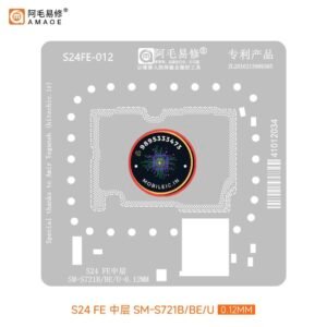 AMAOE S24FE-012 S24 FE SM-S721B/BE/U STENCIL